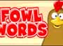 Fowl Words